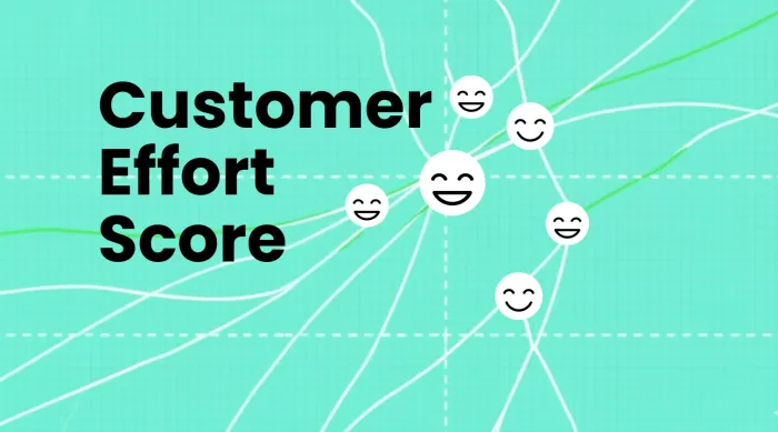 Customer Effort Score